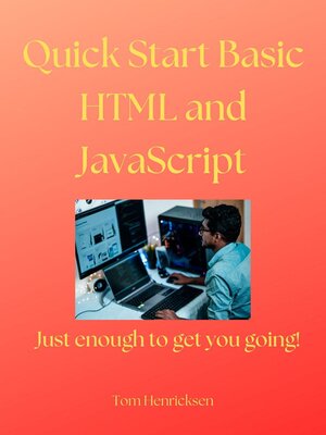 cover image of Quick Start Basic HTML and JavaScript